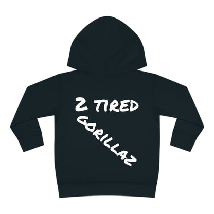 2 Tired Gorillaz, Toddler Pullover Fleece Hoodie