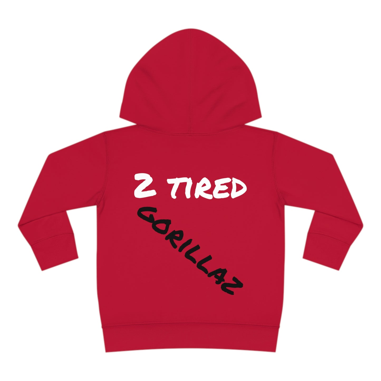 2 Tired Gorillaz, Toddler Pullover Fleece Hoodie