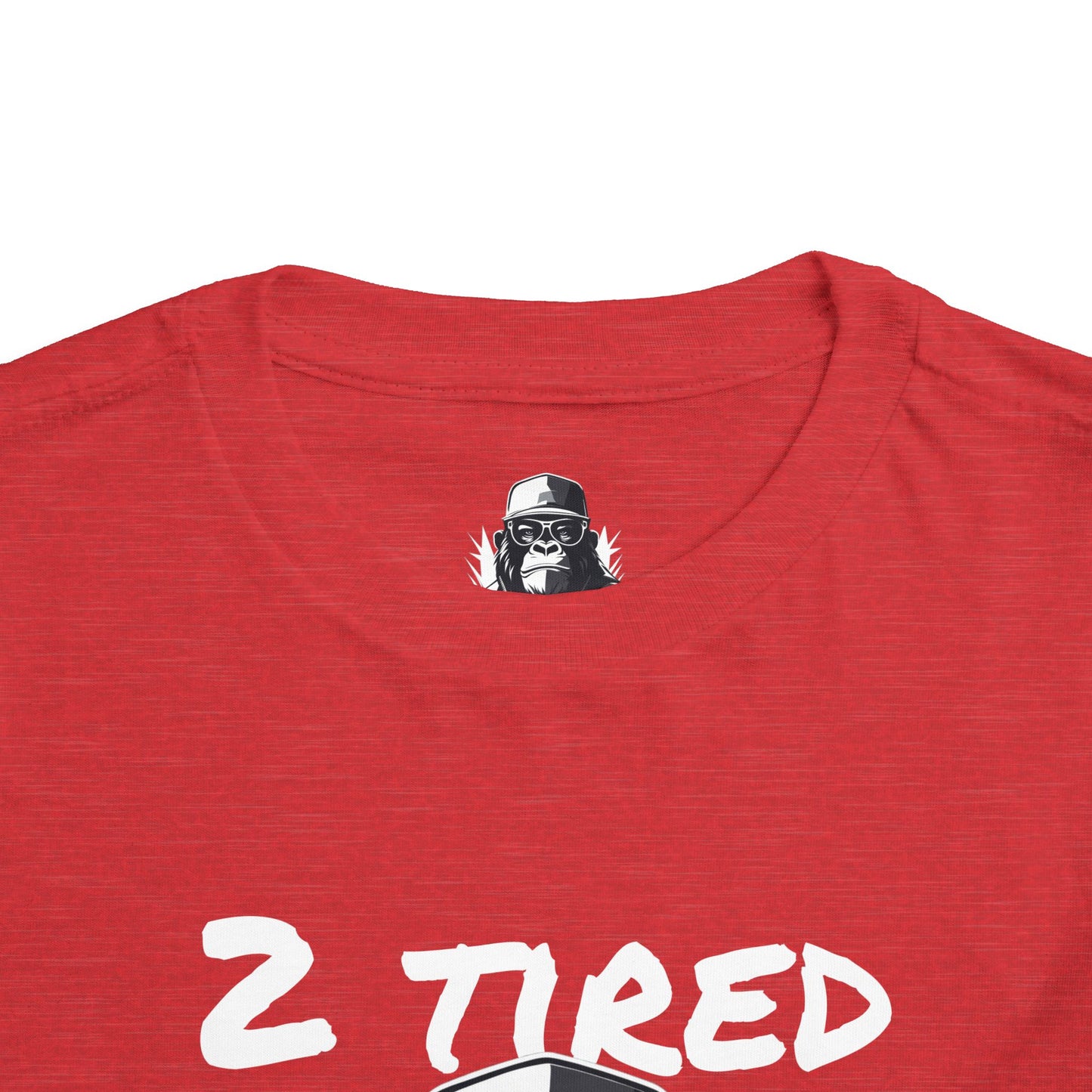 2 Tired Gorillaz, Toddler Short Sleeve Tee