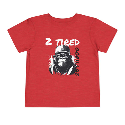 2 Tired Gorillaz, Toddler Short Sleeve Tee